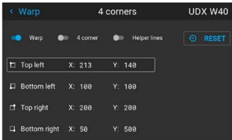 Warp 4 corners UDX W40 Warp 4 corner Helper lines RESET Top left X: 213 Y: 140 Bottom left X: 100 Y: 100 Top right X: 200 Y: 200 Bottom right X: 50 Y: 500