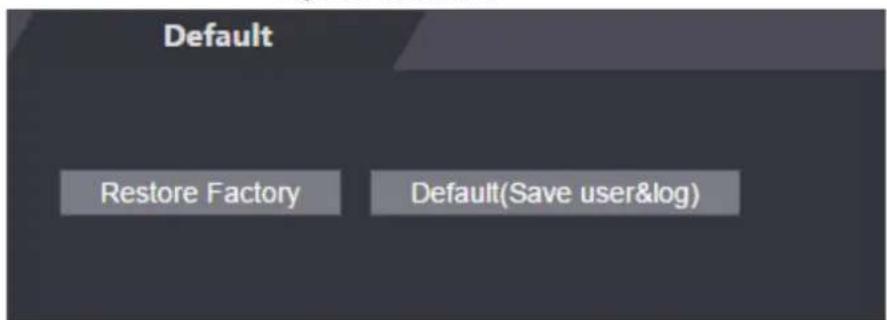 Default Restore Factory Default(Save user&log)
