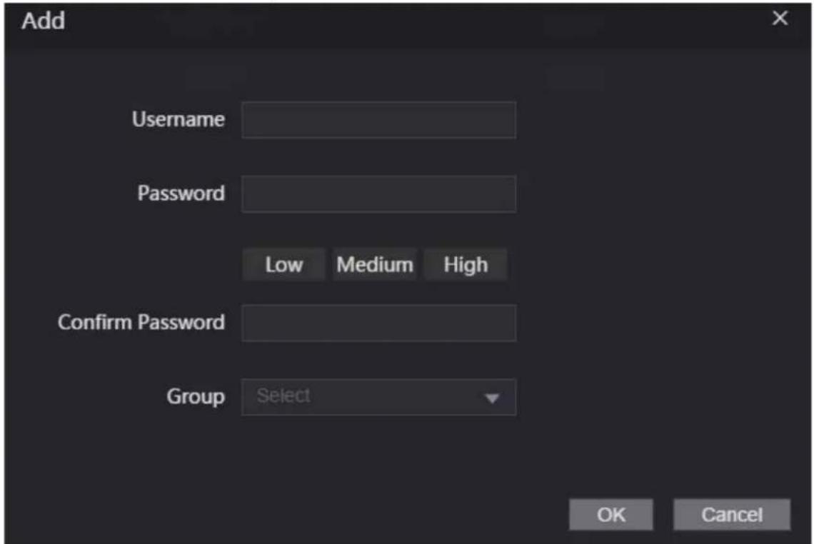 Add Username Password Low Medium High Confirm Password Group Select OK Cancel