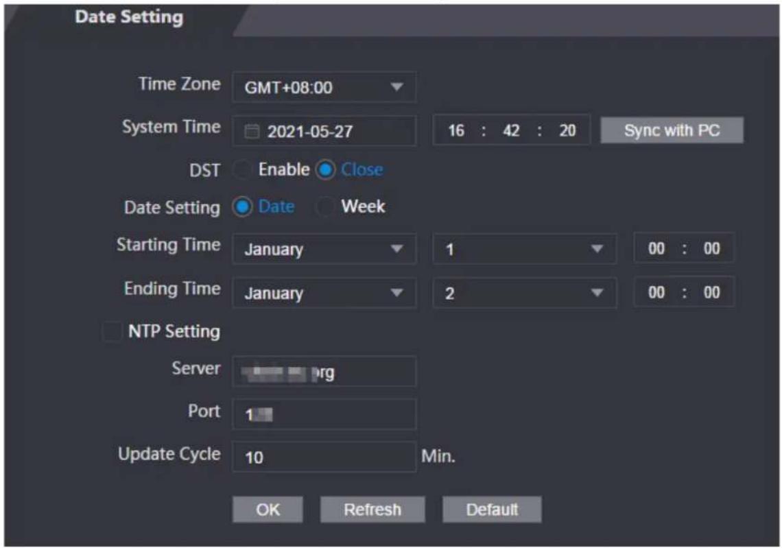 Date Setting Time Zone GMT+08:00 System Time 2021-05-27 16 : 42 : 20 Sync with PC DST Enable Close Date Setting Date Week Starting Time January 1 00 : 00 Ending Time January 2 00 : 00 NTP Setting Server org Port 1 Update Cycle 10 Min. OK Refresh Default