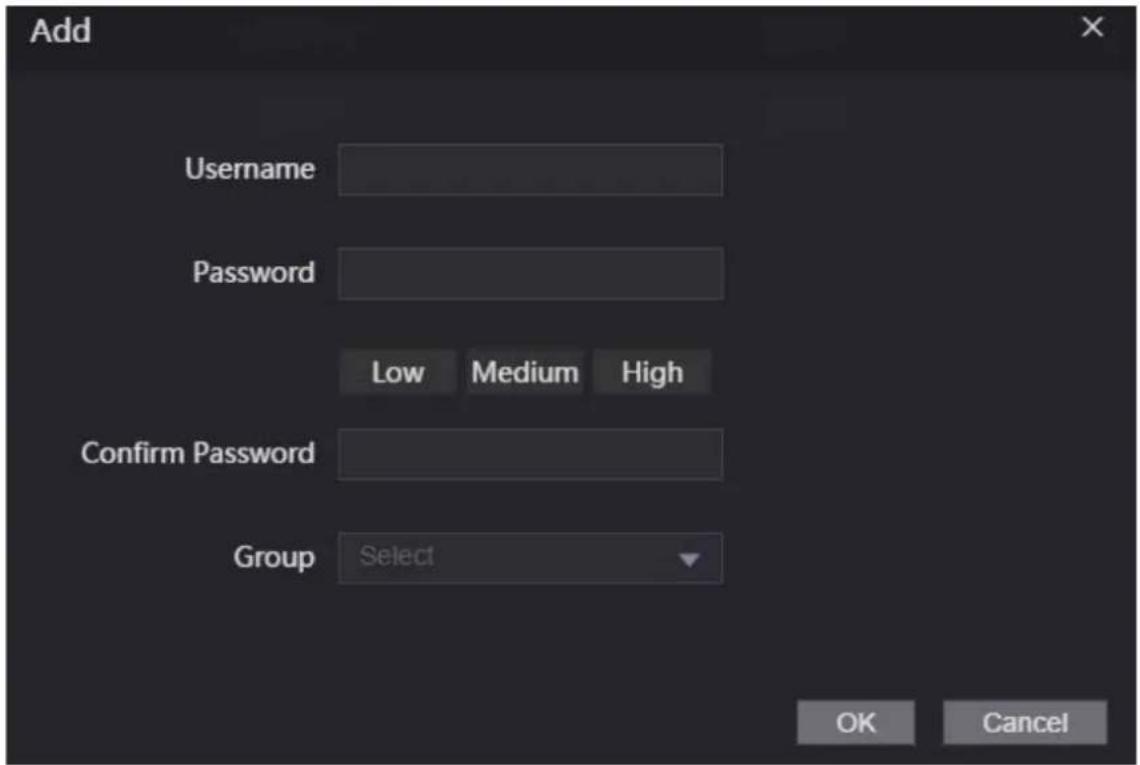 Add Username Password Low Medium High Confirm Password Group Select OK Cancel