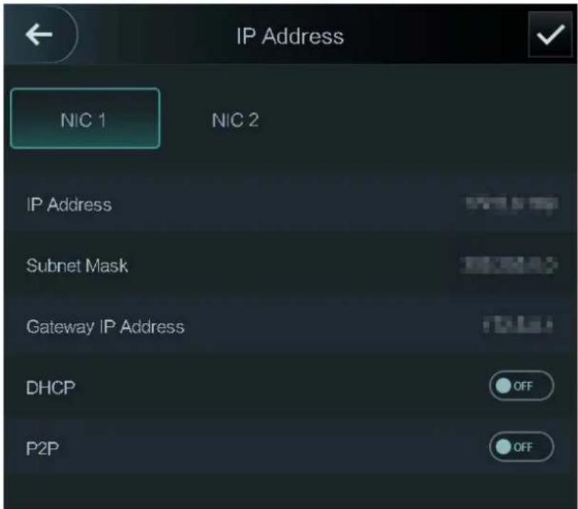 IP Address NIC 1 NIC 2 IP Address Subnet Mask Gateway IP Address DHCP OFF P2P OFF