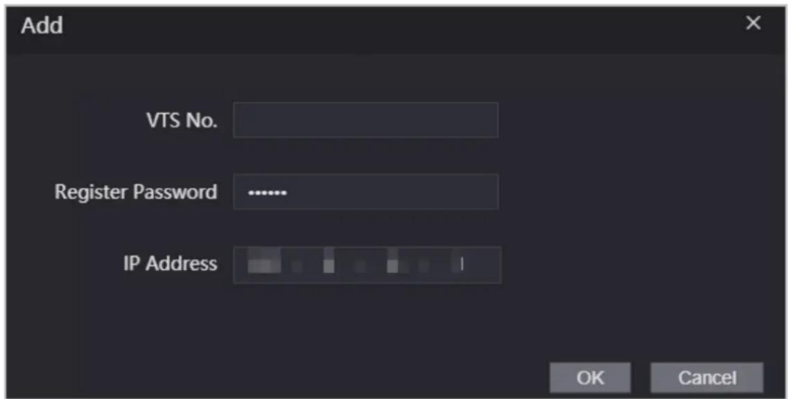 Add VTS No. Register Password ...... IP Address OK Cancel