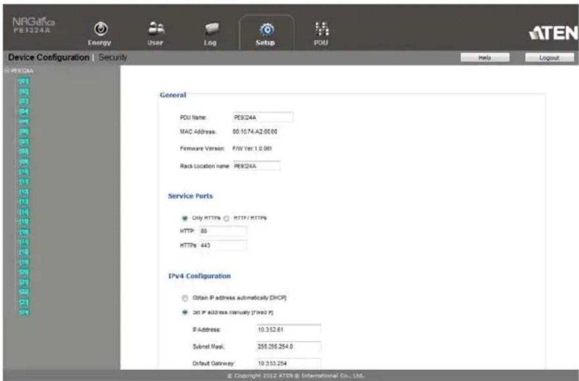 NRGatnce PE3324A Energy User Log Setup POU Device Configuration | Security Help Logout General POU Name: PE9324A MAC Address: 00.16.74.A2.00.00 Firmware Version: F/W Ver 1.0.061 Rack Location name: PE9324A Service Ports Only HTTPS HTTP/HTTPS HTTP: 80 HTTPS: 443 IPv4 Configuration Other P address automatically (DHCP) Other P address manually (Fixed P) P Address: 10.352.61 Subset Mask: 266.256.254.0 Default Gateway: 10.353.254 © Copyright 2012 ATEN © International Co., Ltd.