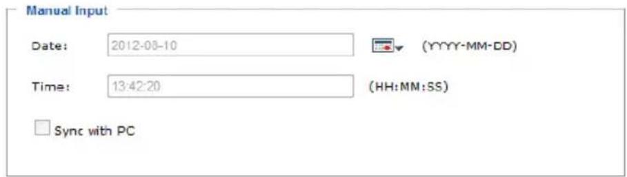 Manual Input Date: 2012-08-10 Time: 13:42:20 Sync with PC (YYY-MM-DD) (HH:MM:SS)