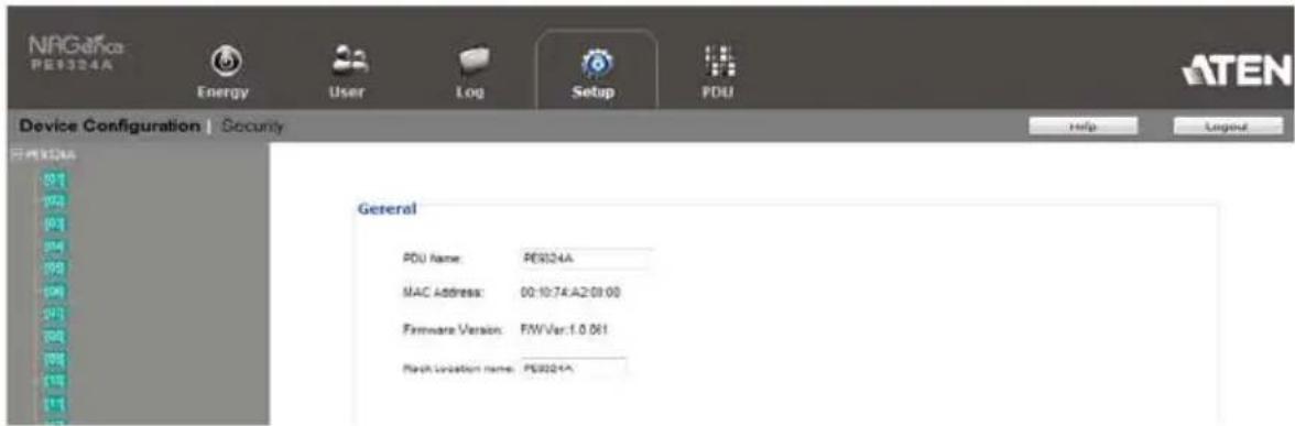 NAGanca PE3024A Energy User Log Setup PDU Device Configuration | Security General PDU Name: PE3024A MAC Address: 00:10.74.A2:09.00 Firmware Version: FW:Var:1.0.061 Rack Location name: PE3024A