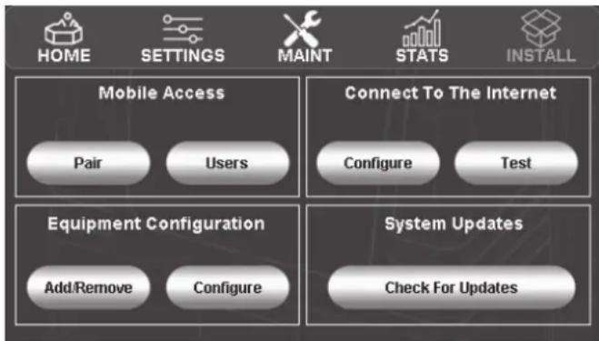 HOME SETTINGS MAINT STATS INSTALL Mobile Access Connect To The Internet Pair Users Configure Test Equipment Configuration Add/Remove Configure System Updates Check For Updates
