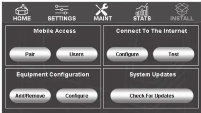 HOME SETTINGS MAINT STATS INSTALL Mobile Access Connect To The Internet Pair Users Configure Test Equipment Configuration Add/Remove Configure System Updates Check For Updates