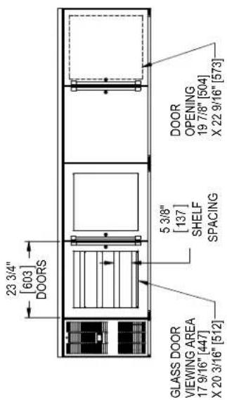 23 3/4" [603] DOORS GLASS DOOR VIEWING AREA 17 9/16" [447] X 20 3/16" [512] 5 3/8" [137] SHELF SPACING DOOR OPENING 19 7/8" [504] X 22 9/16" [573]