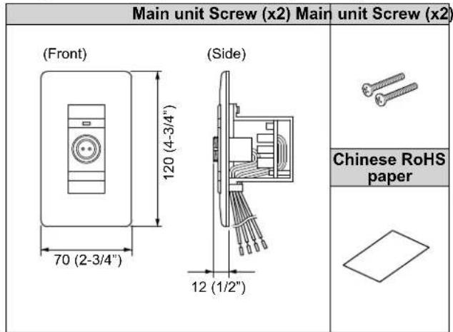 Main unit Screw (x2) Main unit Screw (x2) (Front) 120 (4-3/4") 70 (2-3/4") (Side) 12 (1/2") Chinese RoHS paper