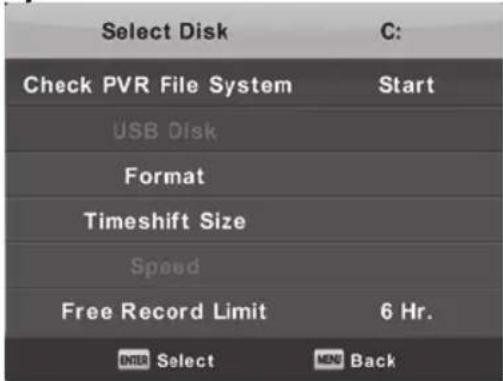 Select Disk C: Check PVR File System Start USB Disk Format Timeshift Size Speed Free Record Limit 6 Hr. OK Select MEN Back