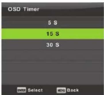 OSD Timer 5 S 15 S 30 S OK Select MENS Back