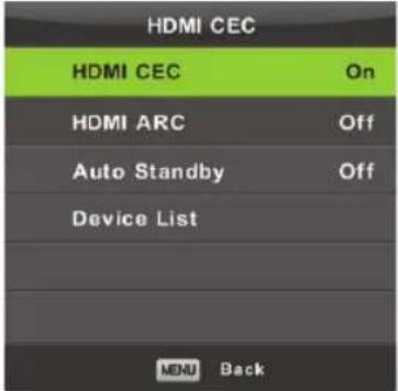 HDMI CEC HDMI CEC On HDMI ARC Off Auto Standby Off Device List MENU Back