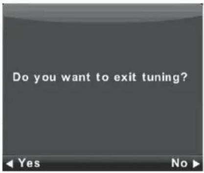 Do you want to exit tuning?