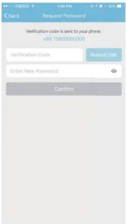 Back Request Password Verification code is sent to your phone: +86 13800000000 Verification Code Send (SB) Enter New Password Confirm