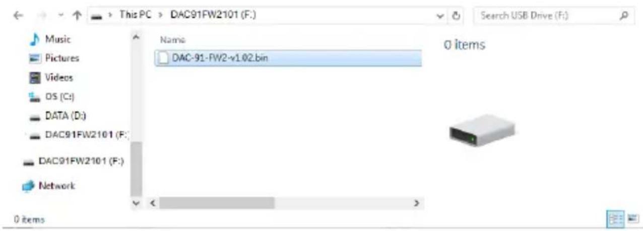 Music Pictures Videos OS (C:) DATA (D:) DAC91FW2101 (F:) DAC91FW2101 (F:) Network 0 items Name DAC-91-FW2-v1.02.bin 0 items