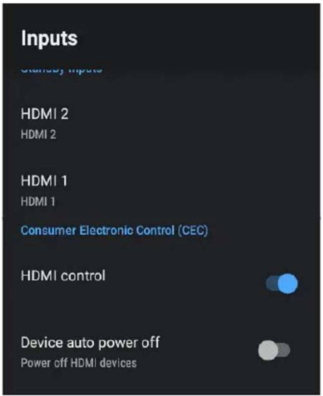 Inputs Hybridly Inputs HDMI 2 HDMI 2 HDMI 1 HDMI 1 Consumer Electronic Control (CEC) HDMI control Device auto power off Power off HDMI devices