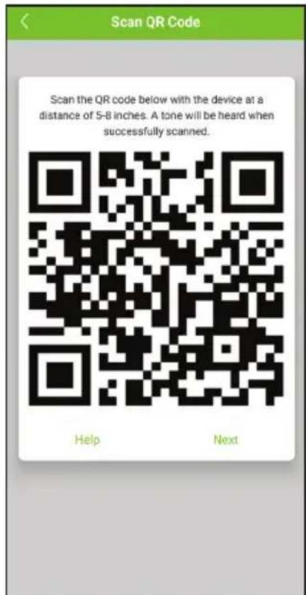 Scan QR Code Scan the QR code below with the device at a distance of 5-8 inches. A tone will be heard when successfully scanned. Help Next
