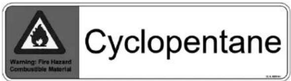 Warning: Fire Hazard Combustible Material Cyclopentane