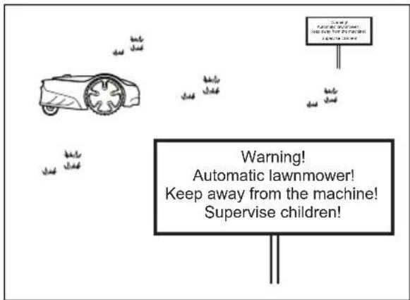Warning! Automatic lawnmower! Keep away from the machine! Supervise children!