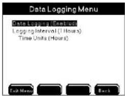 Data Logging Menu Date Logging (Enabled) Logging Interval (1 Hours) Time Units (Hours) Exit Menu Back