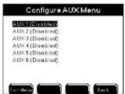 Configure AUX Menu AUX 1 (Disabled) AUX 2 (Disabled) AUX 3 (Disabled) AUX 4 (Disabled) AUX 5 (Disabled) AUX 6 (Disabled)