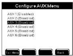 Configure AUX Menu AUX 1 (Disabled) AUX 2 (Disabled) AUX 3 (Disabled) AUX 4 (Disabled) AUX 5 (Disabled) AUX 6 (Disabled)
