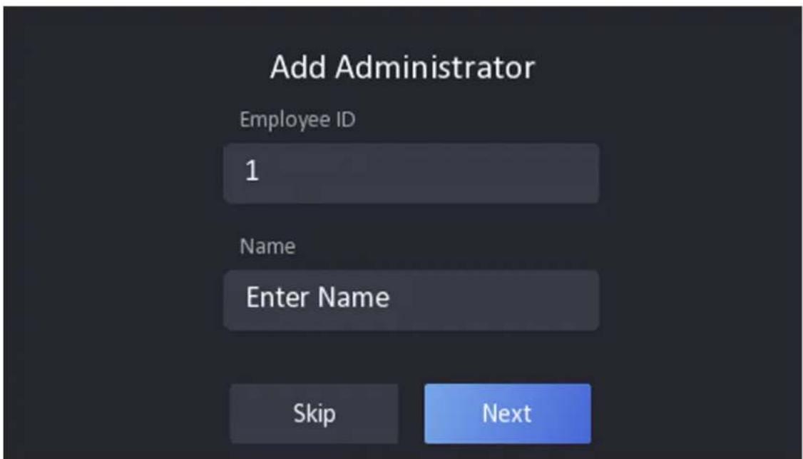 Add Administrator Employee ID 1 Name Enter Name Skip Next