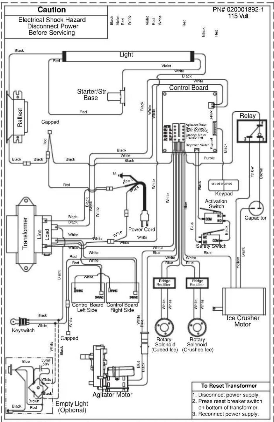 Caution Electrical Shock Hazard Disconnect Power Before Servicing PN# 020001892-1 115 Volt Black Violet Red White Violet Red White Red Black Red Light Starter/Str Base Black White Black Black White Black Control Board Agitation Motor Jed (Cubed) Red (Crushed) Crusher Motor Transformer Line Load Black Black White White White White White Power Cord White White Blue White Blue White Blue Capped Black Black Black Black Black Black Black Black Black Black Black Black Black Black Black Black Black Black Black Black Black Black Black Black Black Black Black Black Black Black Black Black Black Black Black Black Black Black Black Black Black Black Black Black Black Black Black Black Black Black Black Black Black Black Black Black Black Black Black Black Black Black Black Black Black Black Black Black Black Black Black Black Black Black Black Black Black Black Black Black Black Black Black Black Black Black Black Black Black Black Black Black Black Black Black Black Black Black Black Black White Reelay 3 cubed crushed Yellow Brown Capacitor Keypad Activation Switch Safety Switch Blue Blue Blue Blue White White White White White White White White White White White White White White White White White White White White White White White White White White White White White White White White White White White White White White White White White White White White White White White White White White Water Splitter (Cubed Ice) Rotary Solenoid (Crushed Ice) Rotary Solenoid (Crushed Ice) Ice Crusher Motor Agitator Motor Empty Light (Optional) 33mF 50V White White White White White White White White White White White White White White White White White White White White White White White White White White White White White White White White White White White White White White White White White White White White White White White White White White White White White White White White White White White White White White White White White White White White White White White White White White White White White White White White White White White White White White White White White White White White White White White White White White White White white white white white white white white white white white white white white white white white white white white white white white white white white white white white white white white white white white white white white white white white white white white white white white white white white white white white white white white white white white white white white white white white white white white white white white white white white white white white white white white white white white white white white white white white white white white white white white white white white white white white black-white-white-white-white-white-white-white-white-white-white-white-white-white-white-white-white-white-white-white-white-white-white-white-white-white-white-white-white-white-white-white-white-white-white-white-white-white-white-white-white-white-white-white-white-white-white-white-white-white-white-white-white-white-white-white-white-white-white-white-white-white-white-white-white-white-white-white-white-white-white-white-white-white-white-white-white-white-white-white-white-white-white-white-white-white-white-white-white-white-white-white-white-white-white-white-white-white-white-white-white白色 and black,white,white,white,white,white,white,white,white,white,white,white,white,white,white,white,white,white,white,white,white,white,white,white,white,white,white,white,white,white,white,white,white,white,white,white,white,white,white,white,white,white,white,white,white,white,white,white,white,white,white,black,white,white,white,white,white,white,white,white,white,white,white,white,white,white,white,white,white,white,white,white,white,white,white,white,white,white,white,white,white,white,white,white,white,white,white,white,white,white,white,white,white,white,white,white,white,white,white,white, Black Red Yellow White Blue Green Red Yellow Red Yellow Red Yellow Red Yellow Red Yellow Red Yellow Red Yellow Red Yellow Red Yellow Red Yellow Red Yellow Red Yellow Red Yellow Red Yellow Red Yellow Red Yellow Red Yellow Red Yellow Red Yellow Red Yellow Red Yellow Red Yellow Red Yellow Red Yellow Red Yellow Red Red Yellow Red Yellow Red Yellow Red Yellow Red Yellow Red Yellow Red Yellow Red Yellow Red Yellow Red Yellow Red Yellow Red Yellow Red Yellow Red Yellow Red Yellow Red Yellow Red Yellow Red Yellow Red Yellow Red Yellow Red Yellow Red Yellow Red Yellow Red Yellow Red yellow