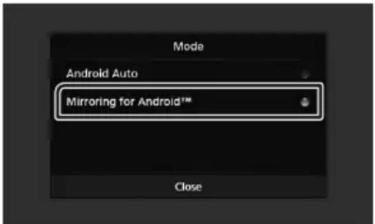 Mode Android Auto Mirroring for Android™ Close