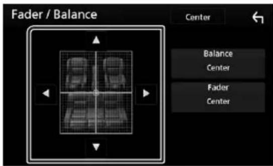Fader / Balance Center Balance Center Fader Center