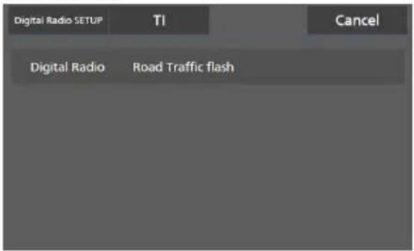 Digital Radio SETUP TI Cancel Digital Radio Road Traffic flash