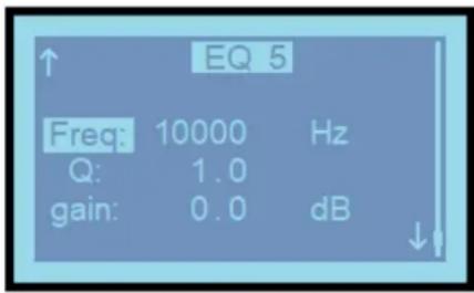 ↑ EQ 5 Freq: 10000 Hz Q: 1.0 gain: 0.0 dB