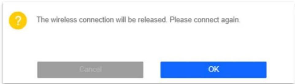 The wireless connection will be released. Please connect again. Cancel OK