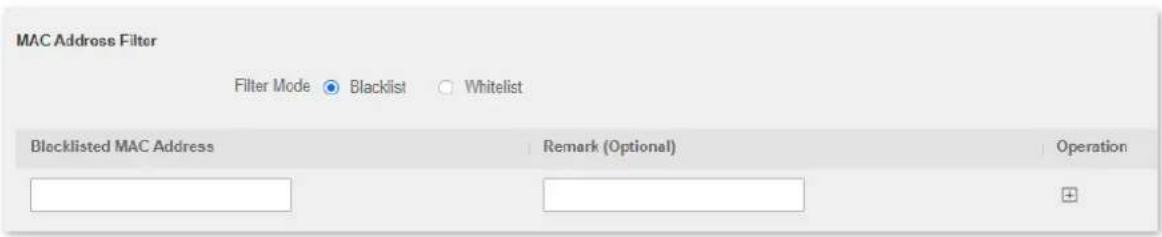 MAC Address Filter Filter Mode ● Blacklist ○ Whitelist Blocklisted MAC Address Remark (Optional) Operation
