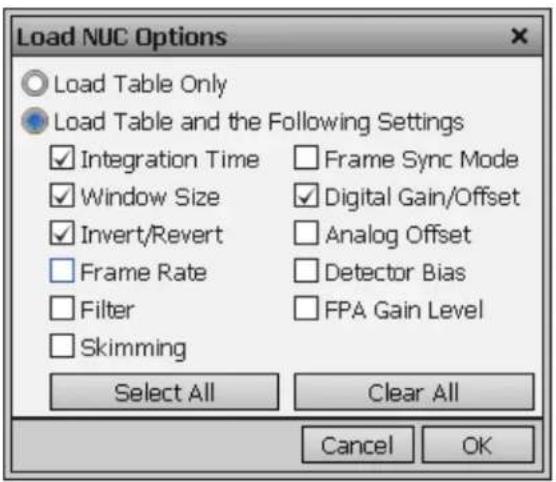 Load NUC Options Load Table Only Load Table and the Following Settings Integration Time Frame Sync Mode Window Size Digital Gain/Offset Invert/Revert Analog Offset Frame Rate Detector Bias Filter FPA Gain Level Skimming Select All Clear All Cancel OK