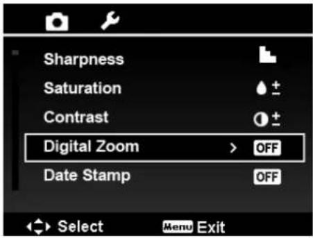 Sharpness Saturation Contrast Digital Zoom > OFF Date Stamp Select Menu Exit