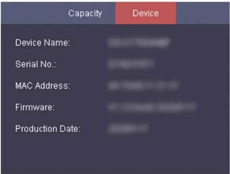 Capacity Device Device Name: Serial No.: MAC Address: Firmware: Production Date: