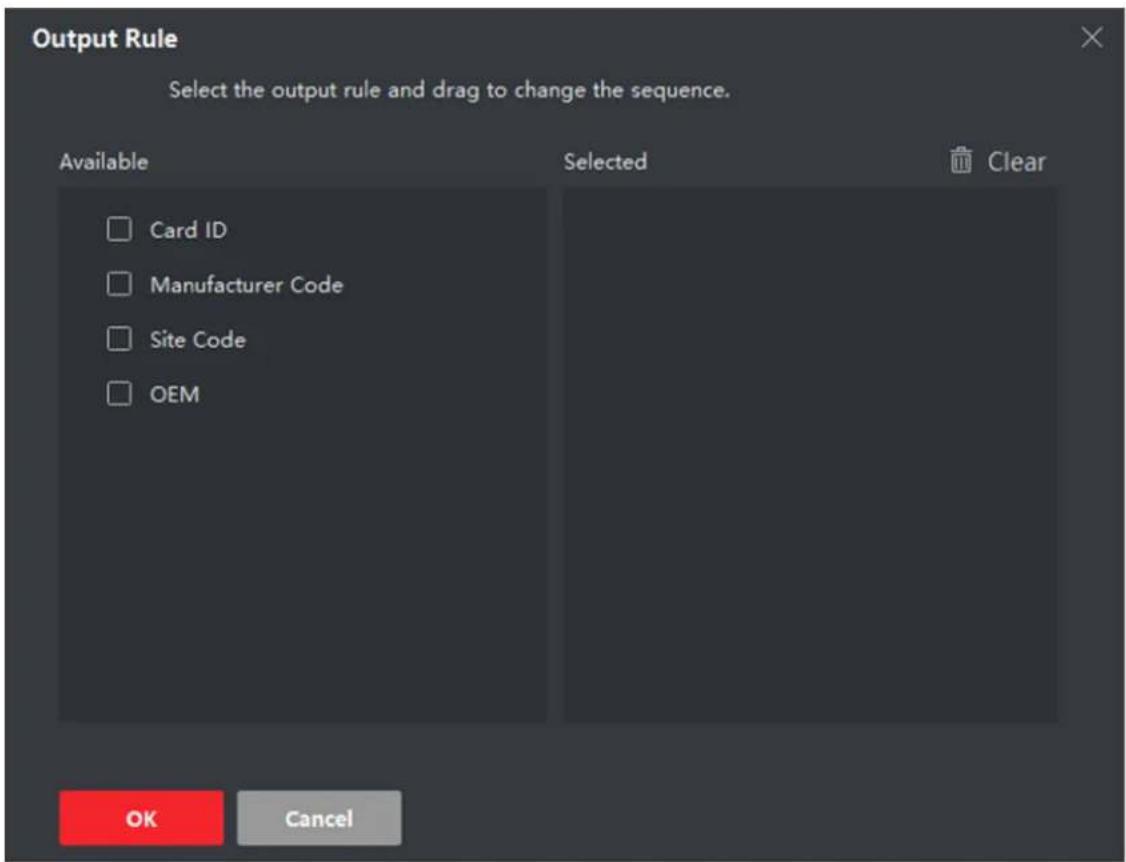 Output Rule Select the output rule and drag to change the sequence. Available Card ID Manufacturer Code Site Code OEM Selected Clear OK Cancel