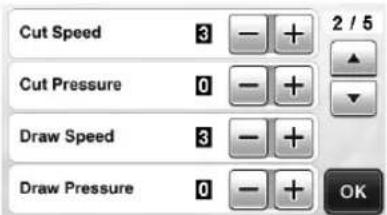 Cut Speed 3 - + Cut Pressure 0 - + Draw Speed 3 - + Draw Pressure 0 - + 2 / 5 OK