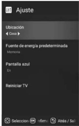 Ajuste Ubicación ◀ Casa ► Fuente de energía predeterminada Memoria Pantalla azul En Reiniciar TV Seleccioni nfirm Atías / Sal