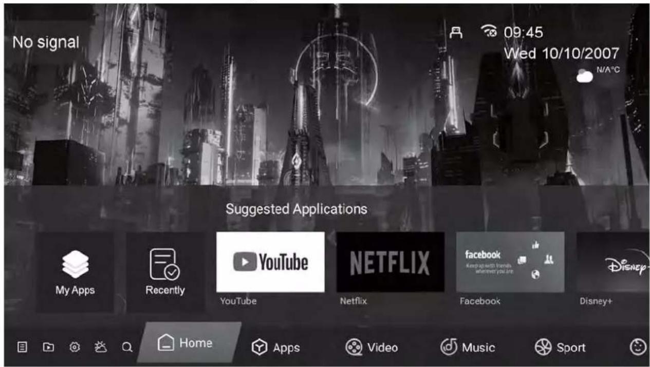 No signal 09:45 Wed 10/10/2007 N/A°C Suggested Applications My Apps Recently YouTube NETFLIX Facebook Disney+ YouTube Netflix Facebook Disney+ Home Apps Video Music Sport
