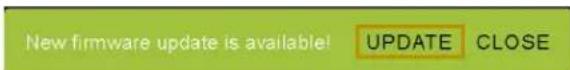 New firmware update is available! UPDATE CLOSE