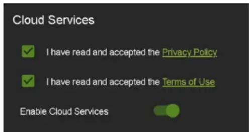 Cloud Services ✓ I have read and accepted the Privacy Policy ✓ I have read and accepted the Terms of Use Enable Cloud Services