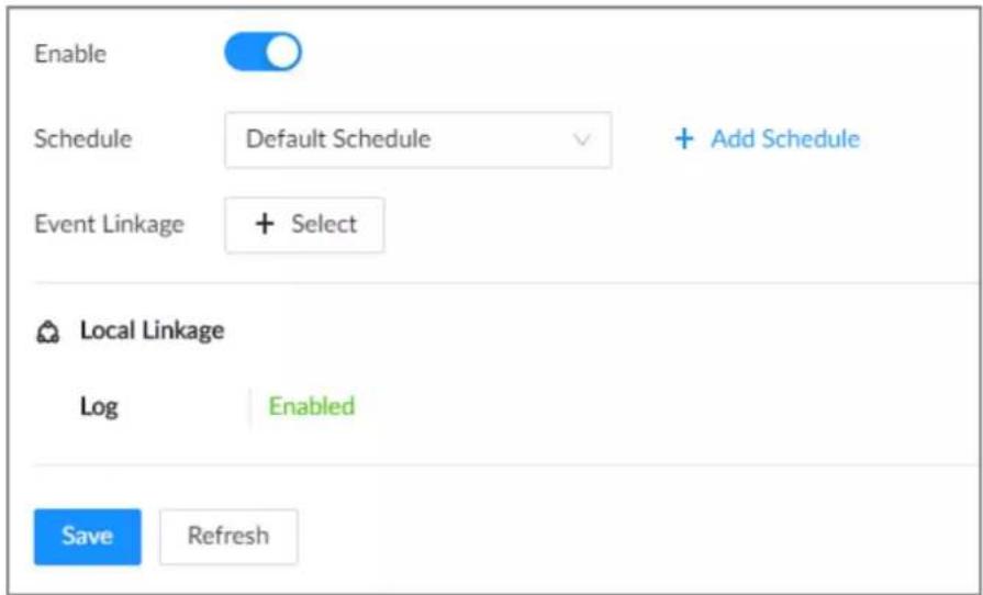 Enable Schedule Default Schedule + Add Schedule Event Linkage + Select Local Linkage Log Enabled Save Refresh