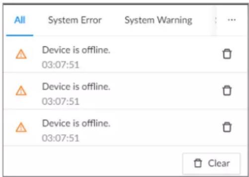 All System Error System Warning ... ▲ Device is offline. 03:07:51 ▲ Device is offline. 03:07:51 ▲ Device is offline. 03:07:51 Clear