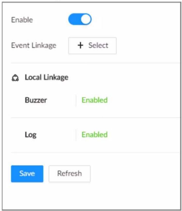 Enable Event Linkage + Select Local Linkage Buzzer Enabled Log Enabled Save Refresh