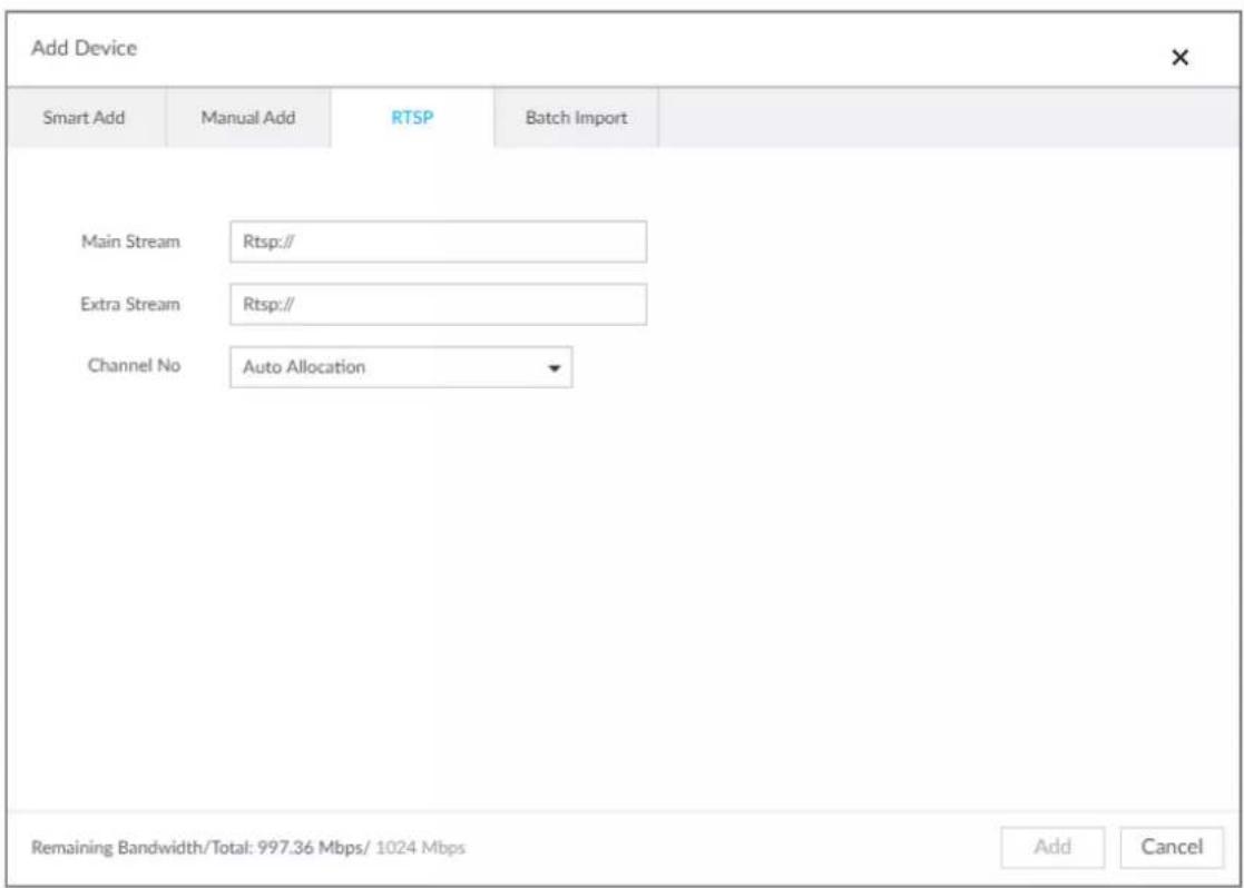 Add Device Smart Add Manual Add RTSP Batch Import Main Stream Rtsp:// Extra Stream Rtsp:// Channel No Auto Allocation Remaining Bandwidth/Total: 997.36 Mbps/ 1024 Mbps Add Cancel