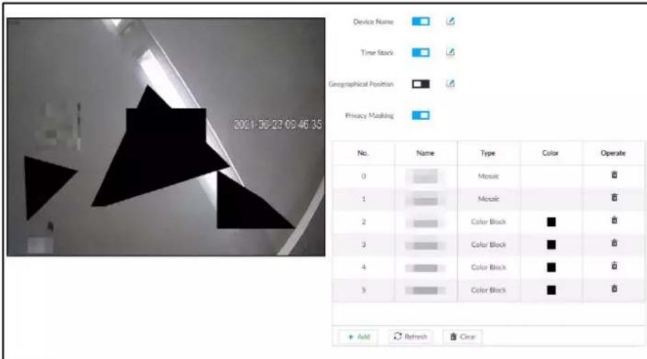 Device Name Time Stack Geographical Position Privacy Masking 2021-06-23 09:46:5 No. Name Type Color Operate 0 Mosaic 1 Mosaic 2 Color Block 3 Color Black 4 Color Black 5 Color Black + Add Refresh Clear