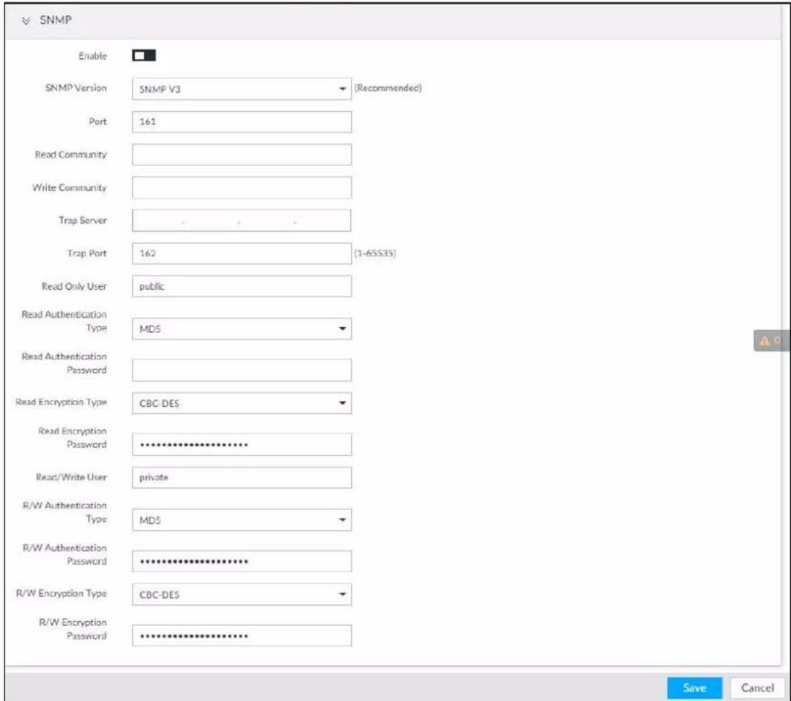 SNMP Enable SNMP Version 5NMP V3 (Recommended) Port 161 Read Community Write Community Trap Server Trap Port 162 (1-65535) Read Only User public Read Authentication Type MD5 Read Authentication Password Read Encryption Type CBC-DES Read Encryption Password ********** Read/Write User private R/W Authentication Type MD5 R/W Authentication Password ********** R/W Encryption Type CBC-DES R/W Encryption Password ********** Save Cancel